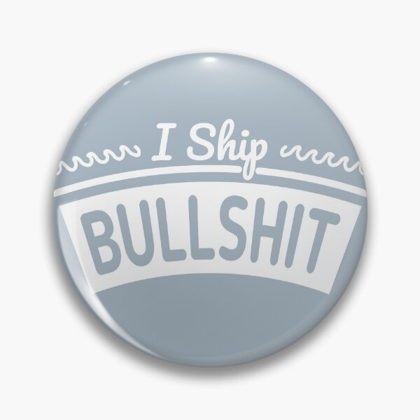 Item preview, I ship bullshit designed and sold by Yulia Khrushcheva.