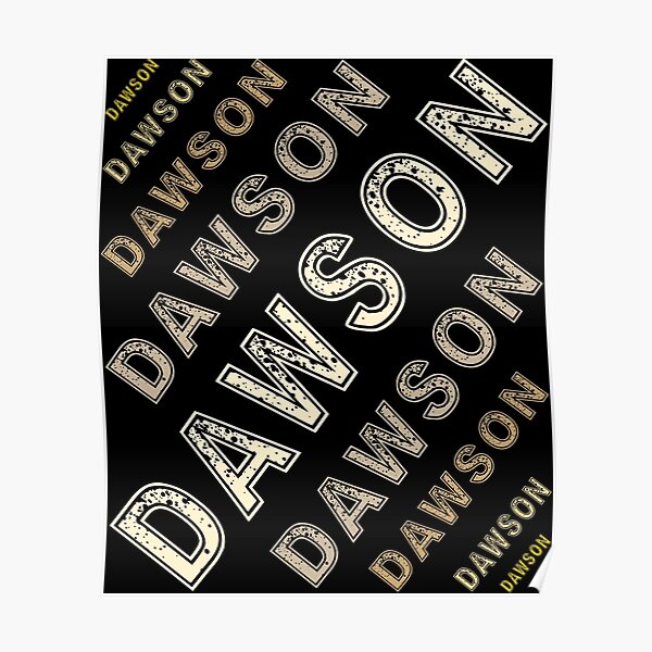 Poster Dawson Redbubble