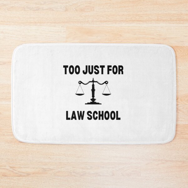 Item preview, Too Just For Law School designed and sold by ToastyBopShop.
