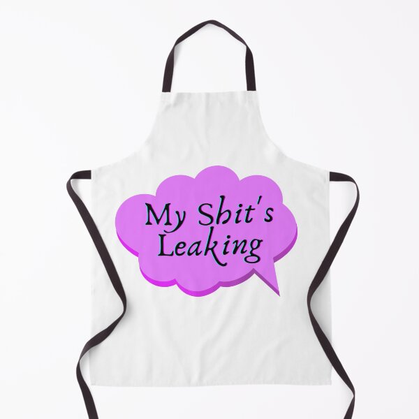 Item preview, My Shit's Leaking Sticker designed and sold by TheOrificeFlow.