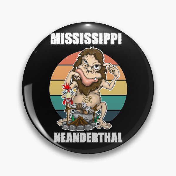 Item preview, Mississippi Neanderthal Neanderthal Thinking designed and sold by Status71.