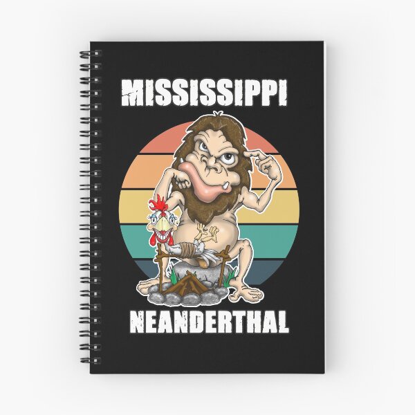 Item preview, Mississippi Neanderthal Neanderthal Thinking designed and sold by Status71.