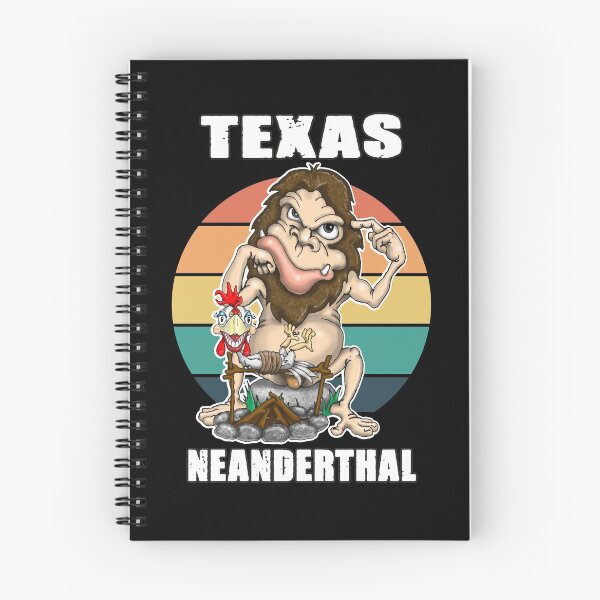 Item preview, Texas Neanderthal Neanderthal Thinking designed and sold by Status71.