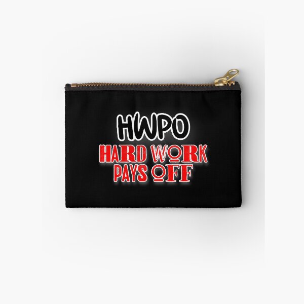 Item preview, Hwpo Hard Work Pays Off designed and sold by Seopdesigns.