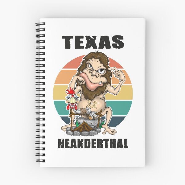 Item preview, Texas Neanderthal Neanderthal Thinking designed and sold by Status71.