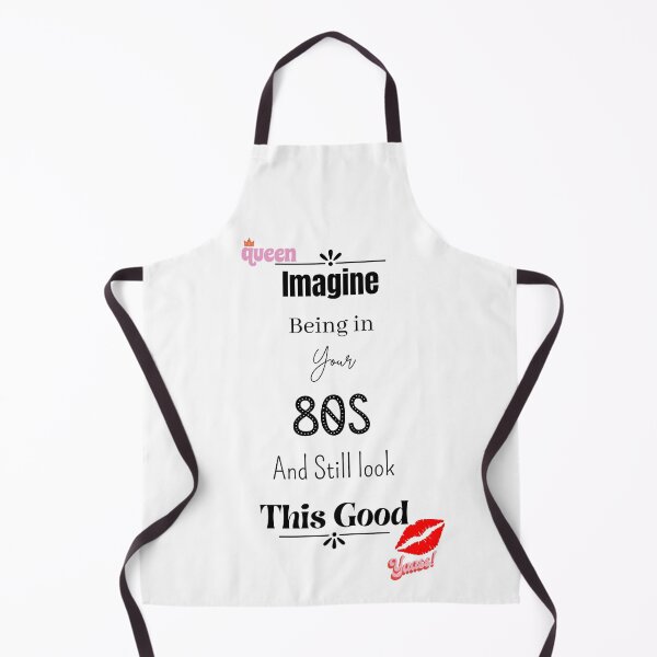 Item preview, Imagine Being In Your 80s And Still Look This Good designed and sold by Nini's Designs.