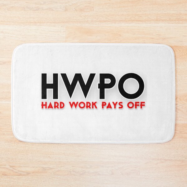 Item preview, Hwpo Hard Work Pays Off designed and sold by Seopdesigns.