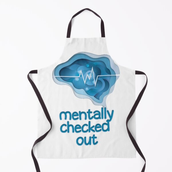 Item preview, MENTALLY CHECKED OUT designed and sold by askarne.