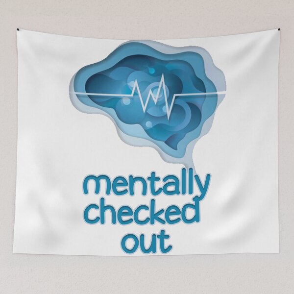 Item preview, MENTALLY CHECKED OUT designed and sold by askarne.