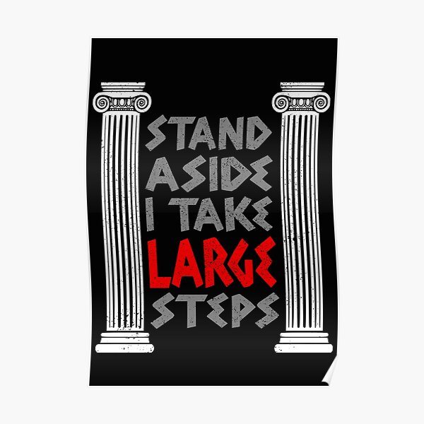 "Stand Aside I take Large Steps Sondheim" Poster for Sale by jacob