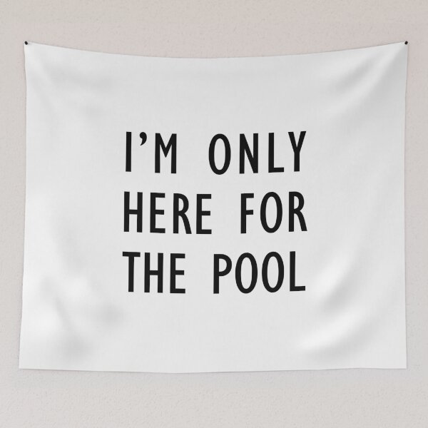 Item preview, I'm Only Here For The Pool designed and sold by jaycartoonist.