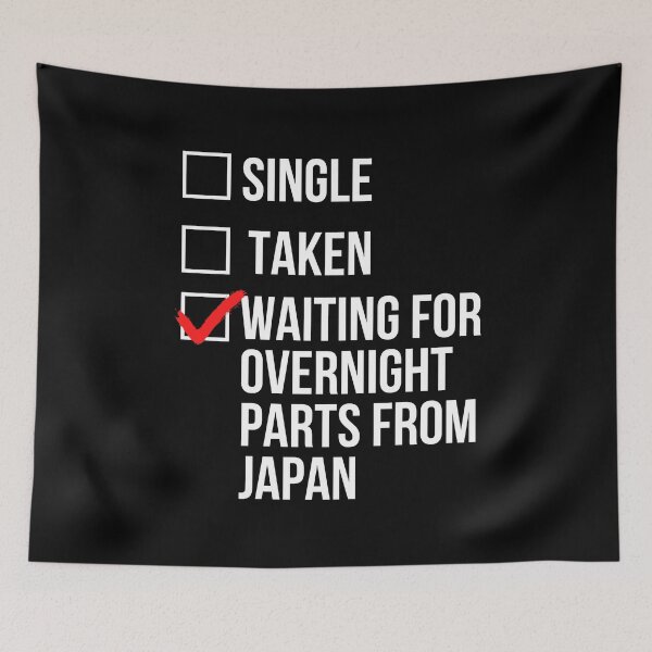 Item preview, Single Taken Waiting For Overnight Parts From Japan designed and sold by Sutra-Lotus-Co.