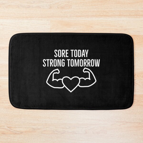 Item preview, Sore Today Strong Tomorrow designed and sold by HaHaProductions.
