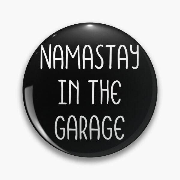 Item preview, Namastay in the garage Funny Zen Yoga Car Lover designed and sold by Sutra-Lotus-Co.
