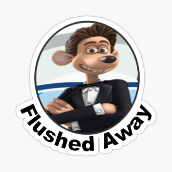 Flushed Away Stickers Redbubble