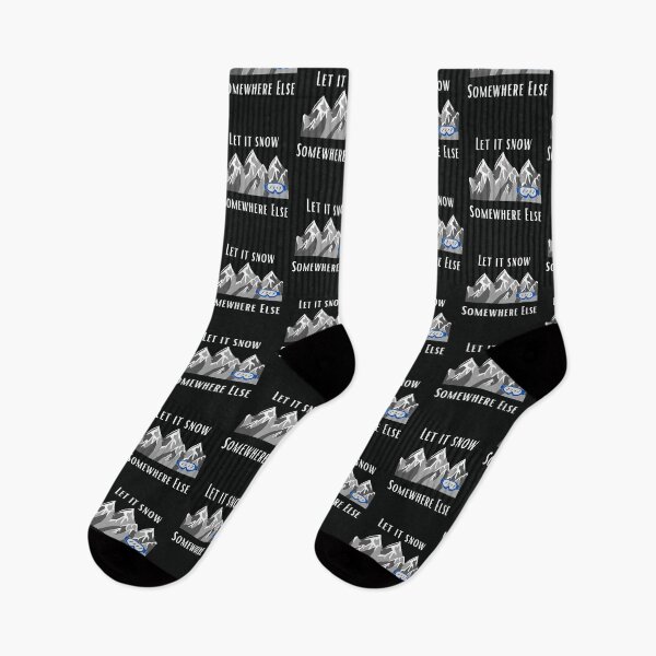 Item preview, Let it snow somewhere else designed and sold by Summers Cool.