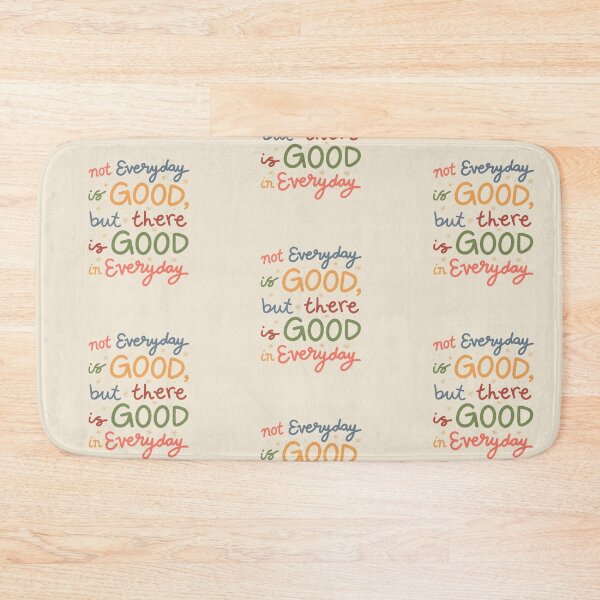 Item preview, not everyday is good, but there is good in everyday - mental health  designed and sold by smileyfriend.