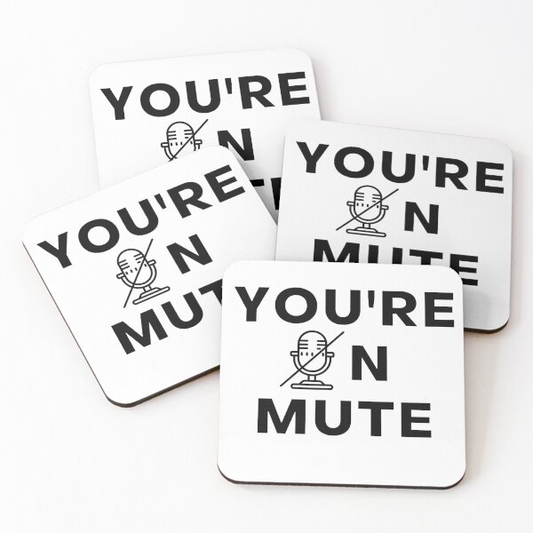 Item preview, You're on mute designed and sold by MattandAndy.