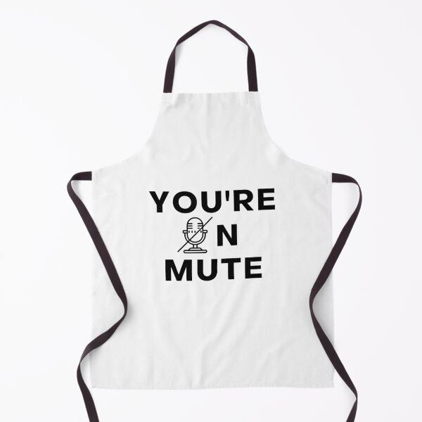 Item preview, You're on mute designed and sold by MattandAndy.