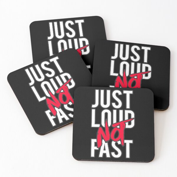Item preview, Just Loud Not Fast designed and sold by Mooostickers.