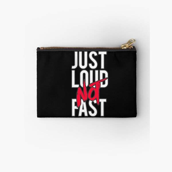 Item preview, Just Loud Not Fast designed and sold by Mooostickers.