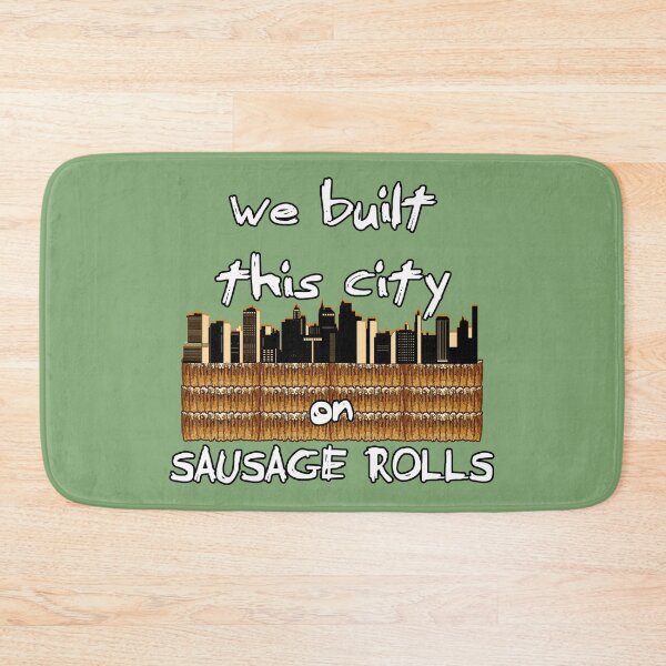 Item preview, WE BUILT THIS CITY ON SAUSAGE ROLLS misheard song lyrics designed and sold by SolidEarthArt.