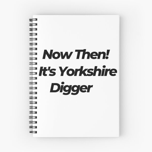 Item preview, Now Then! It's Yorkshire Digger designed and sold by FunnyScot.