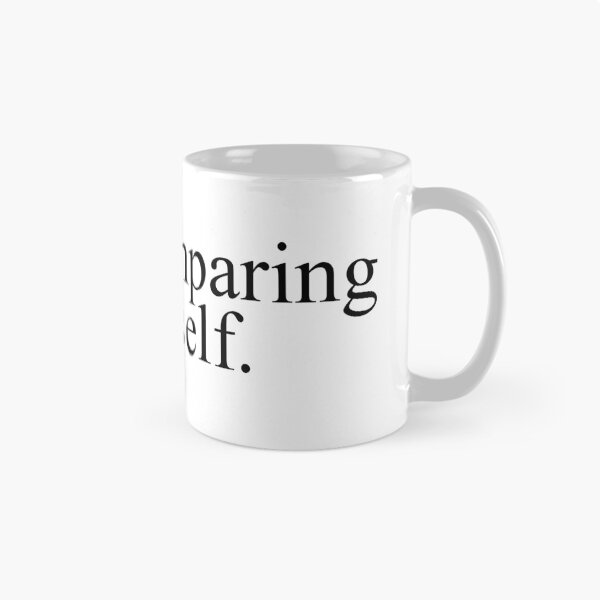 Item preview, Stop comparing yourself designed and sold by rjlffllz.
