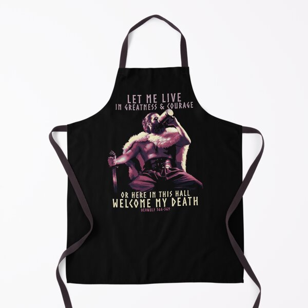 Item preview, Let Me Live in Greatness and Courage, Norse Mythology Proverb, Beowulf, Vikings, Viking Gift designed and sold by Proverbial Wisdom Design.