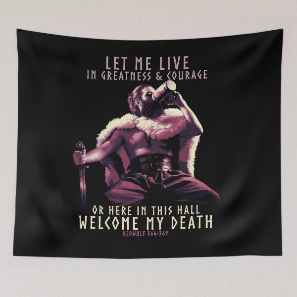 Item preview, Let Me Live in Greatness and Courage, Norse Mythology Proverb, Beowulf, Vikings, Viking Gift designed and sold by Proverbial Wisdom Design.