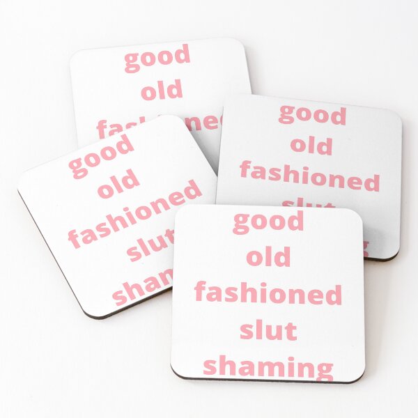 Item preview, good old fashioned slut shaming designed and sold by Aly Sweeney.
