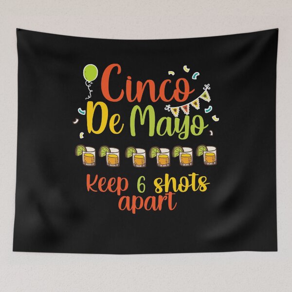 Item preview, Cinco De Mayo Mexican 2021 Quarantine Social Distancing 6 feet funny designed and sold by RainbowPandas.
