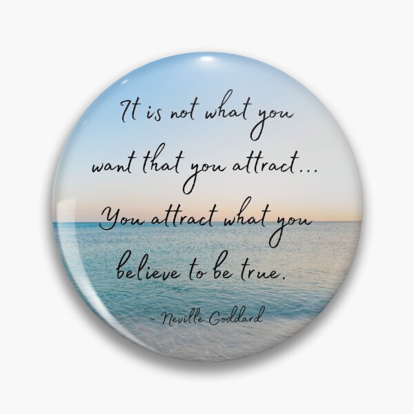 Item preview, You Attract What You Believe, Neville Goddard Law of Attraction Quote designed and sold by MamaSweetea.