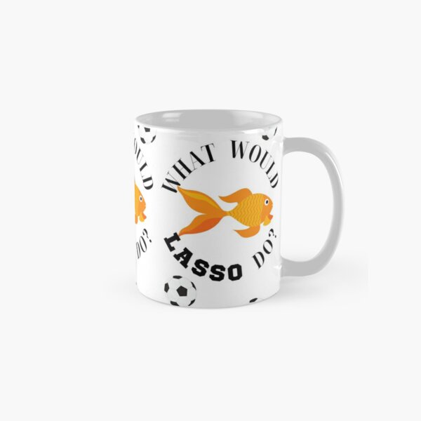 What Would Lasso Do? Classic Mug