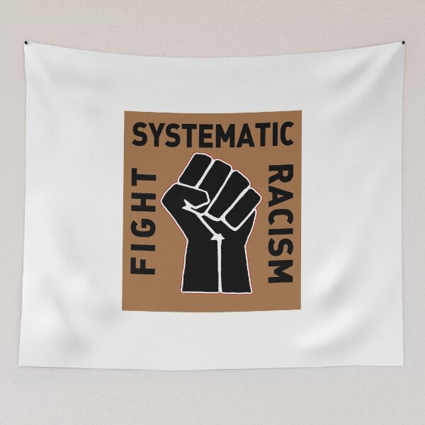 Item preview, Fight Systematic Racism designed and sold by little-mars.
