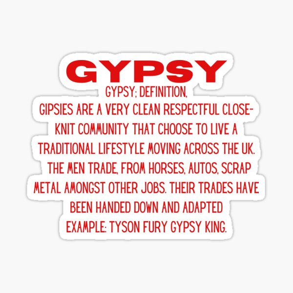 "gypsy definition " Sticker for Sale by Britishglory Redbubble