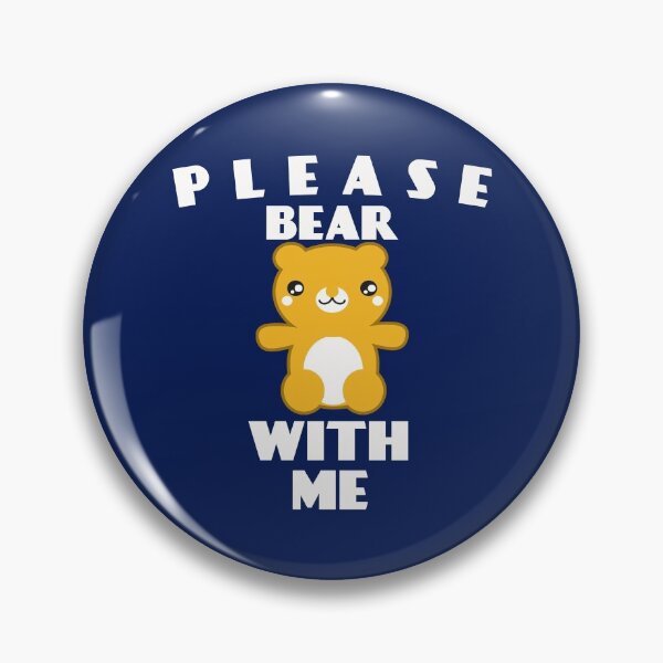 Item preview, Please Bear With Me designed and sold by SharpThreadZ.