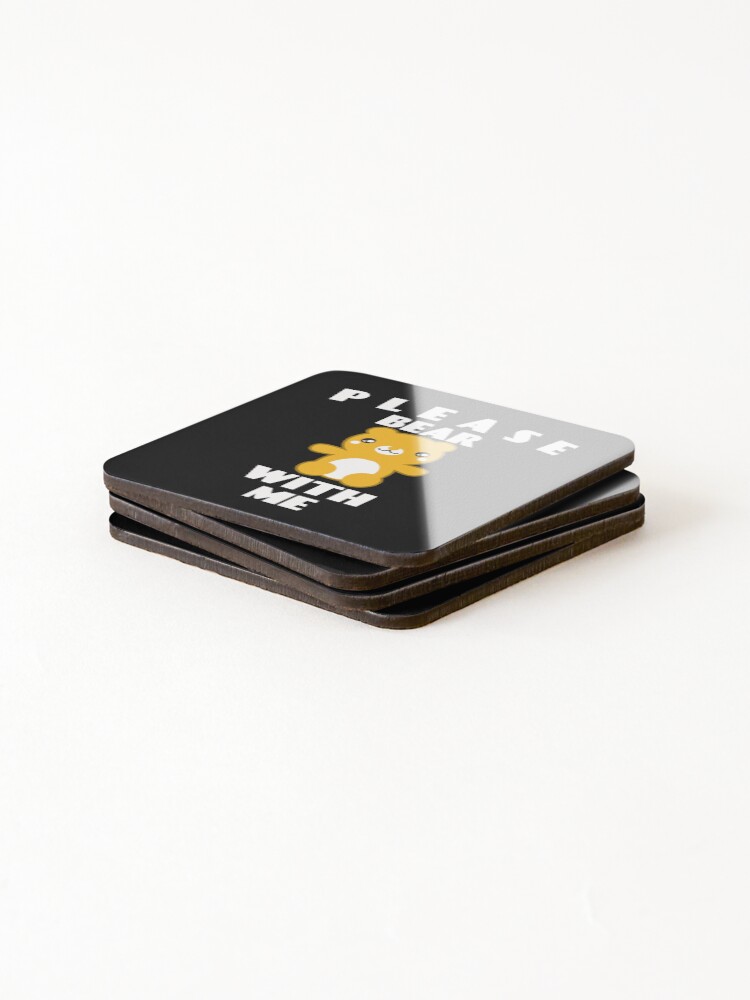Thumbnail 4 of 5, Coasters (Set of 4), Please Bear With Me designed and sold by SharpThreadZ.