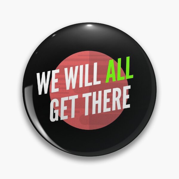 Item preview, We Will All Get There designed and sold by CoolHippoQuotes.