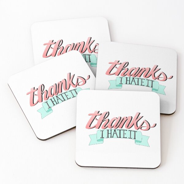 Item preview, Thanks, I Hate It designed and sold by Leahtennery.