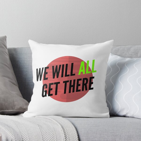 Item preview, We Will All Get There designed and sold by CoolHippoQuotes.