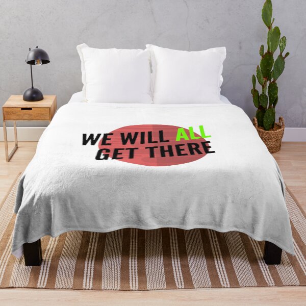 Item preview, We Will All Get There designed and sold by CoolHippoQuotes.