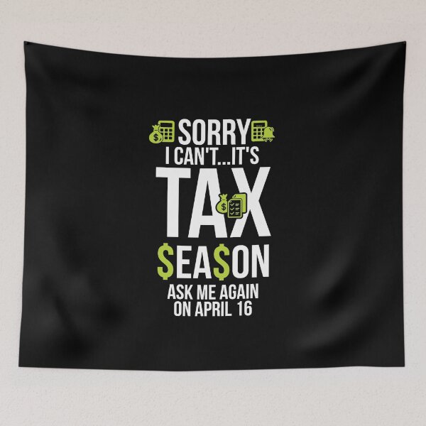 Item preview, CPA Busy Season Accountant April 15 Tax Season  designed and sold by The Junto Shop.