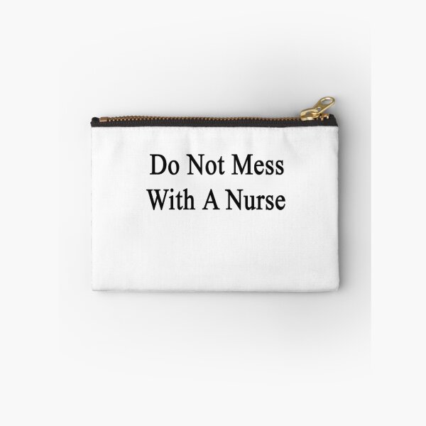 Item preview, Do Not Mess With A Nurse  designed and sold by supernova23.