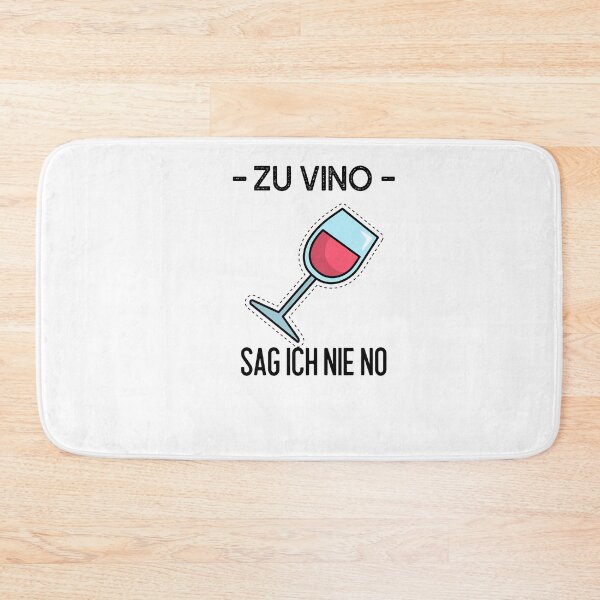 Item preview, Zu vino sag ich nie no designed and sold by max-art-lvl.