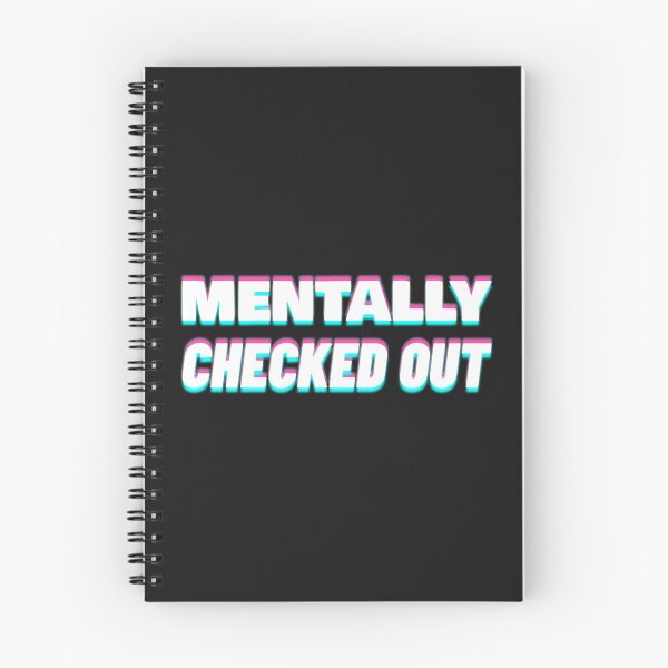 Item preview, Mentally Checked Out designed and sold by Wachi-A.
