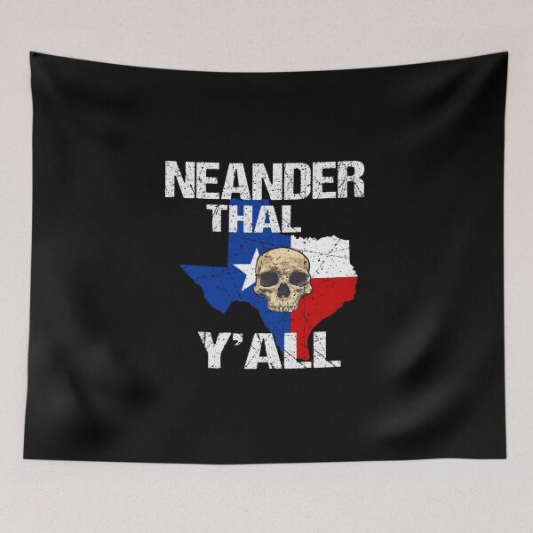 Item preview, Texas Neanderthal Distressed Look  designed and sold by Realme9876.