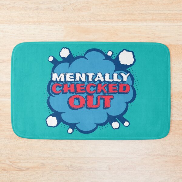 Item preview, Mentally Checked Out designed and sold by Wachi-A.