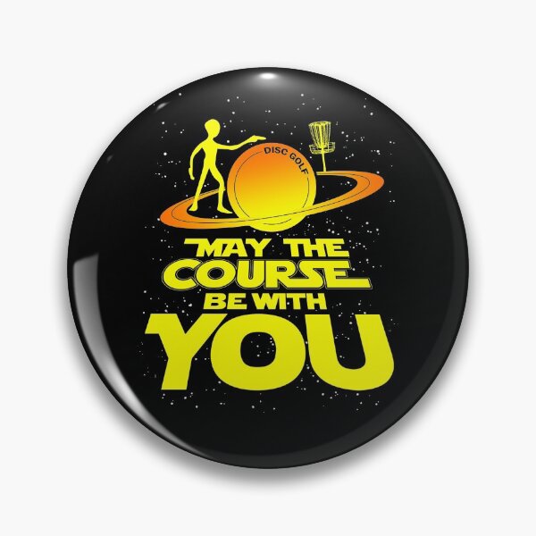 Item preview, Funny Disc Golf May The Course Be With You designed and sold by DiscGolfArts.
