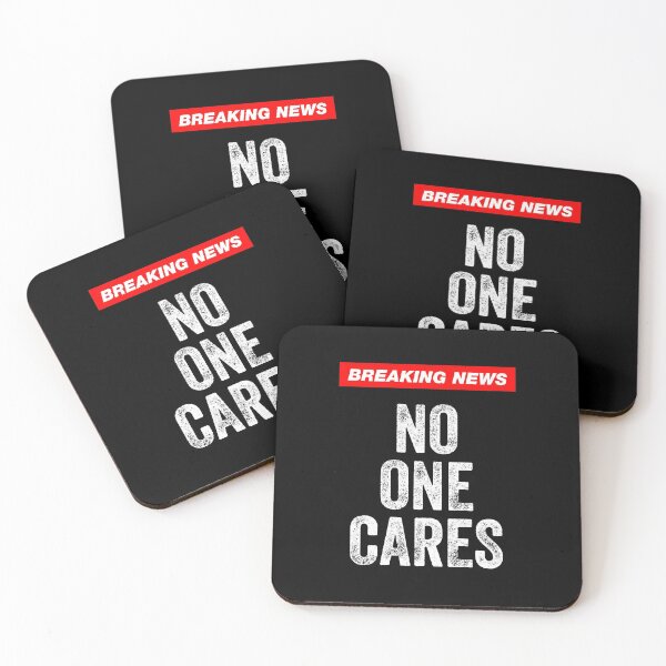 Item preview, Breaking News: No One Cares designed and sold by VIKING  PROJECT.